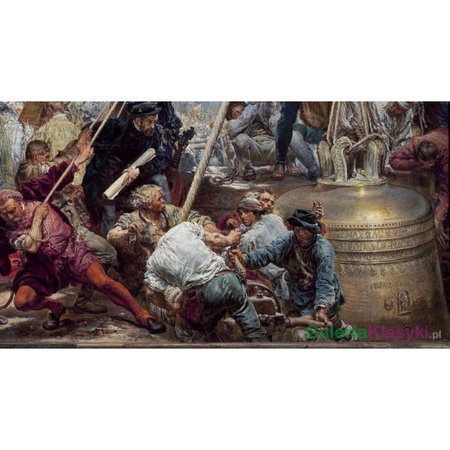Reprodukcja obrazu: Zawieszenie dzwonu Zygmunta na wieży katedry w roku 1521 w Krakowie - Jan Matejko